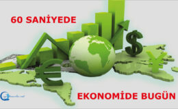 60 saniyede ekonomide bugün 28 Mayıs 2025