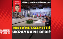 Görüşmelerde Rusya ne talep etti? Ukrayna ne dedi? | Dış Haberler