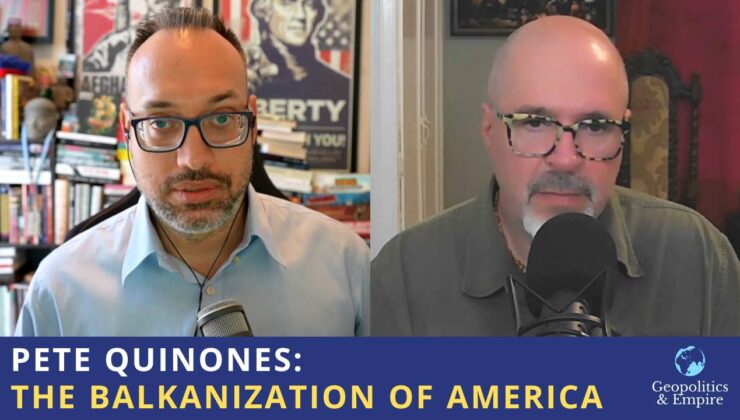 Pete Quinones: Amerika’nın Balkanizasyonu