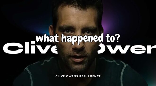 Clive Owen’a ne oldu? Bir Hollywood yıldızının yükselişi, zirvesi ve evrimi