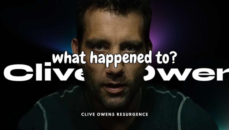 Clive Owen’a ne oldu? Bir Hollywood yıldızının yükselişi, zirvesi ve evrimi