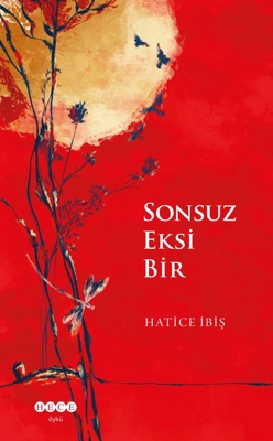 Kitap Günlüğü: Sonsuz Eksi Bir – Edebiyat – Ülker GÜNDOĞDU