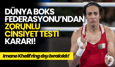 Dünya Boks Federasyonu’ndan Zorunlu Cinsiyet Testi Kararı