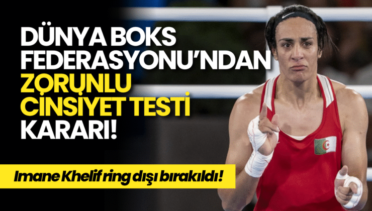 Dünya Boks Federasyonu’ndan Zorunlu Cinsiyet Testi Kararı