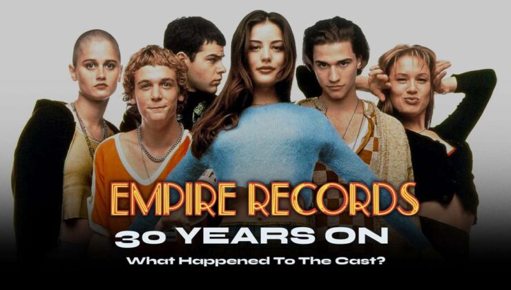 Empire Records’un en ikonik sahnelerinin arkasındaki gerçek hikayeler: oyuncuların 30 yıl sonra olduğu yer