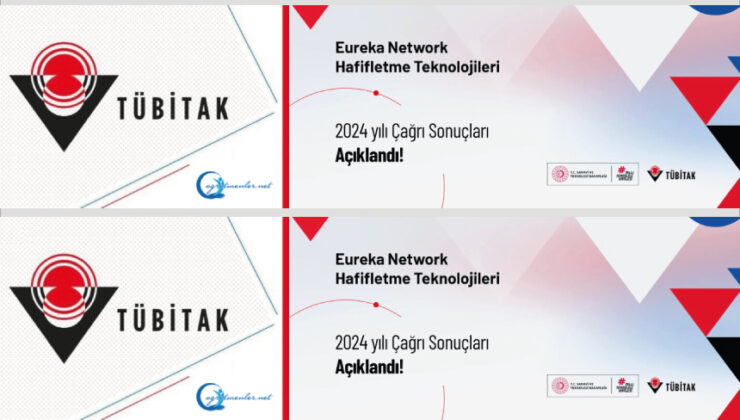 1719 – Eureka Network Hafifletme Teknolojileri 2024 yılı Çağrı Sonuçları Açıklandı