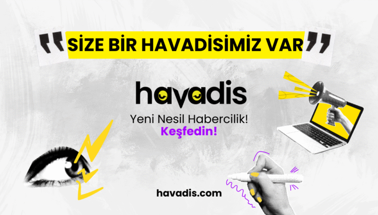 Havadis.com | Dijital İçeriğin Yeni Merkezi