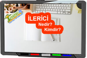 İlerici Nedir, Kimdir?