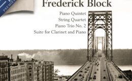 Frederick Block (1899-1945) Oda Müziği: Yeni bir “Sürgünde Müzik” Sürümü