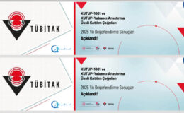 2025 Yılı “KUTUP-1001” ve “KUTUP-Yabancı Araştırma Üssü Katılım” Çağrılarının Değerlendirme Sonuçları Açıklandı