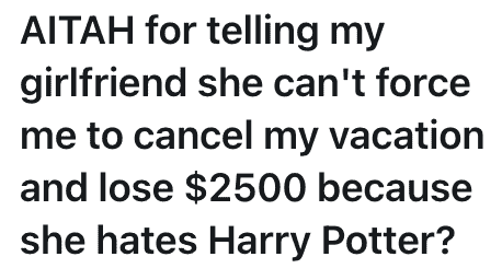 Adam 2.500 $ ‘lık Harry Potter gezisini iptal etmeyi reddediyor – kız arkadaşı transfobiyi desteklediğini söylüyor