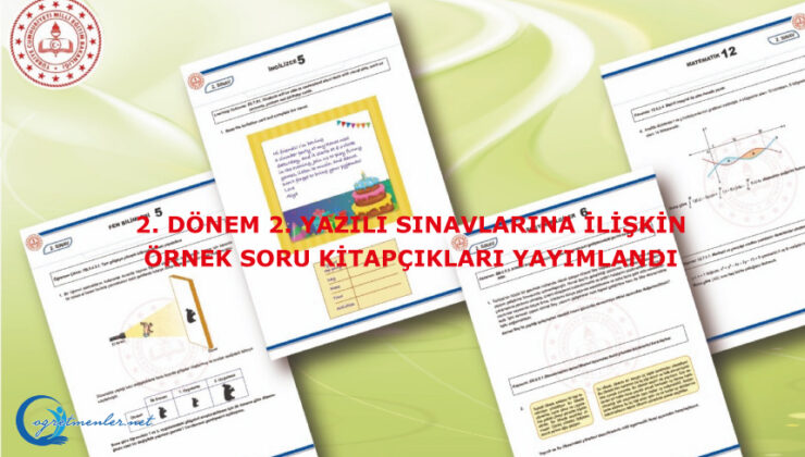 2. dönem 2. yazılı sınavlarına ilişkin örnek soru kitapçıkları