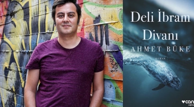 Vedat Türkali Edebiyat Ödülleri: En iyi roman Ahmet Büke’nin ‘Deli İbram Divanı’