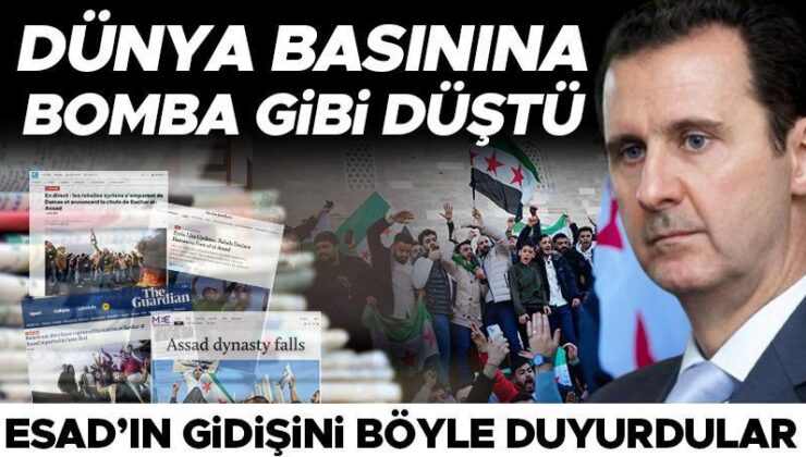 Suriye'de yaşanan gelişme, dünya basınına bomba gibi düştü