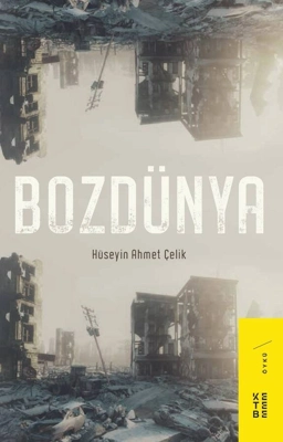 Dünya Kimin Yurdu? – Edebiyat – Hayrettin DURMUŞ