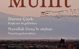 Muhit Dergisi Nisan Sayısında Dursun Çiçek ve Nurullah Gençʼi Kapağa Taşıyor (Mayıs, 2025) – Dergi – Dergihaber