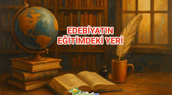 Edebiyatın Eğitimdeki Yeri