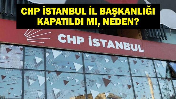 CHP İstanbul İl Başkanlığı Kapatıldı Mı, Neden? Gürsel Tekin’in Açıklamaları Sonrasında CHP İstanbul İl Başkanlığı’nda Sıcak Saatler!