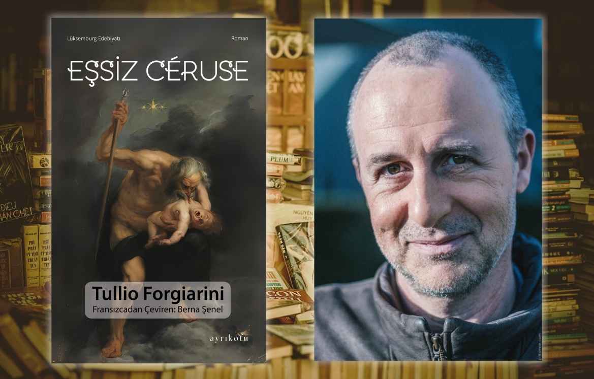 Tullio Forgiarini – Eşsiz Ceruse