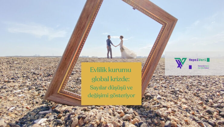 Evlilik kurumu global krizde: Sayılar düşüşü ve değişimi gösteriyor – HepsiVeri