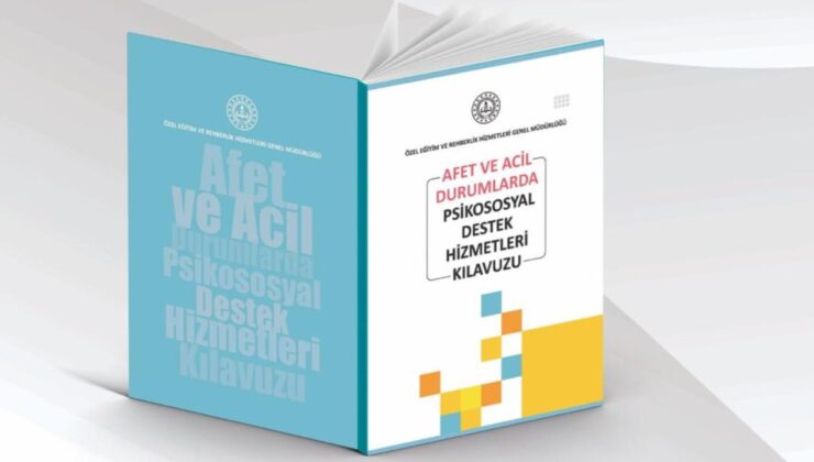 MEB, Afet ve Acil Durumlarda Psikososyal Destek Hizmetleri Kılavuzu yayımladı