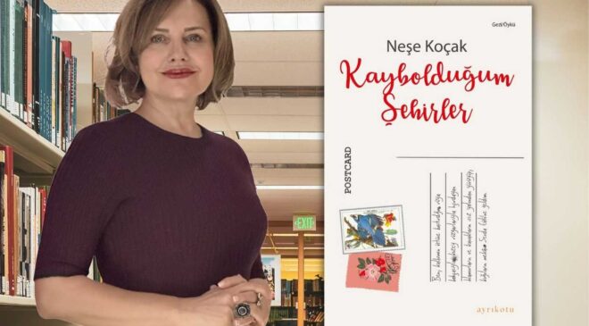 Kaybolduğum Şehirler – Neşe Koçak