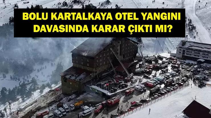 KARTALKAYA DAVA SONUCU: Bolu Kartalkaya Otel Yangını Davasında Karar Çıktı Mı? Dava Kararı Ne Oldu?