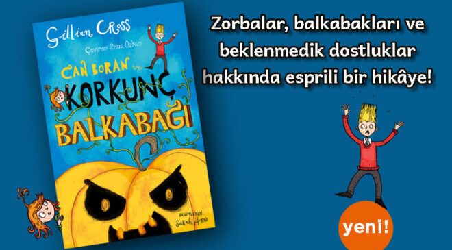 “Can Boran ve Korkunç Balkabağı” Raflarda Yerini Aldı