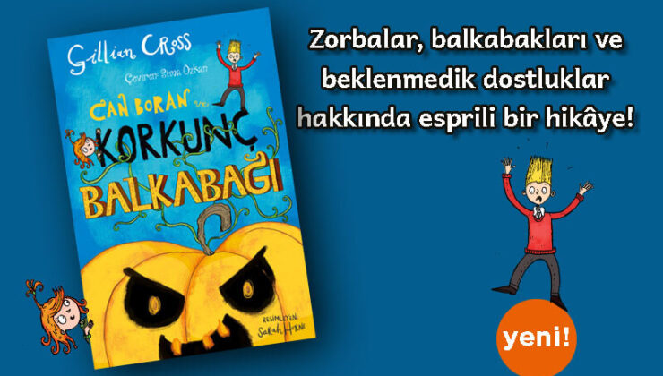 “Can Boran ve Korkunç Balkabağı” Raflarda Yerini Aldı