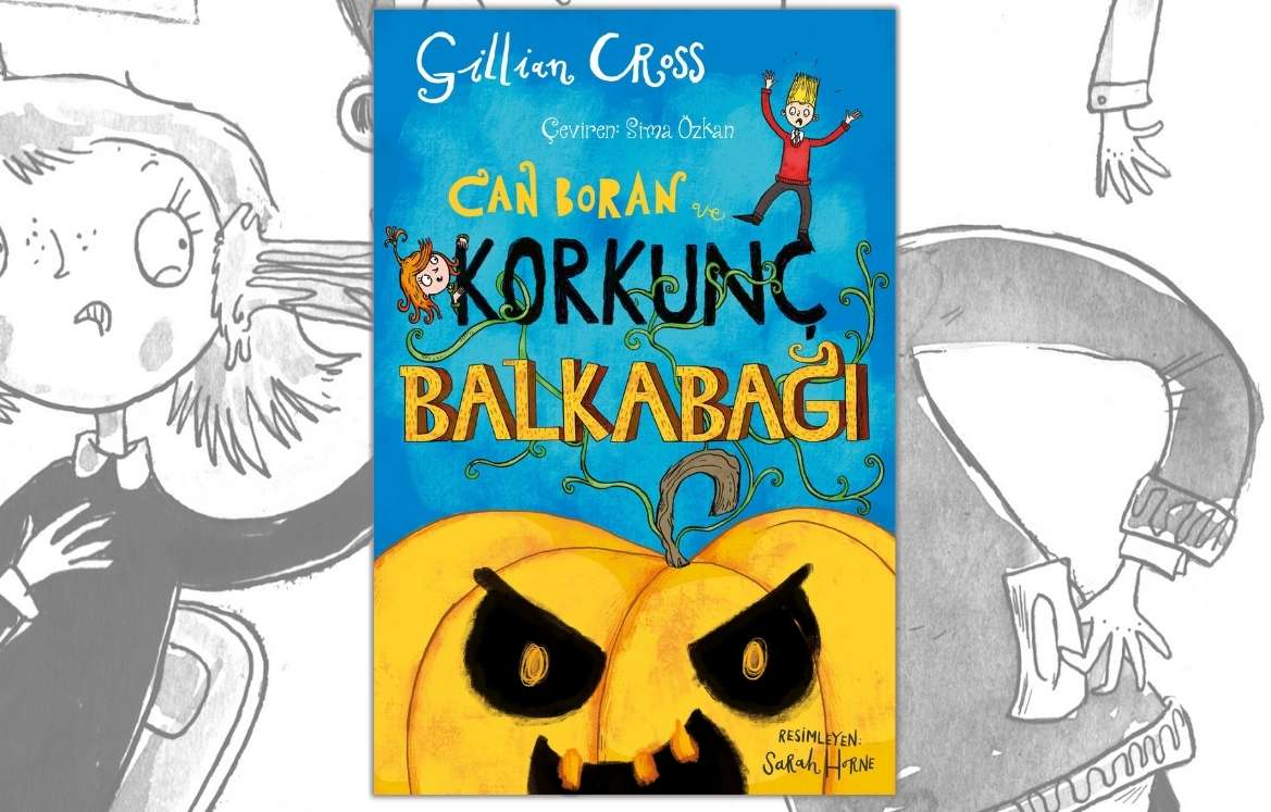 Can Boran ve Korkunç Balkabağı – Zordur Arkadaşlık Yolları