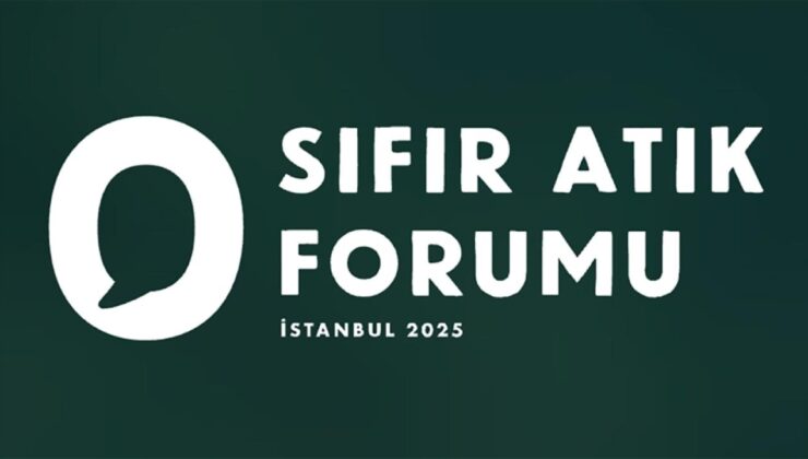 Uluslararası Sıfır Atık Forumu İstanbul'da düzenlenecek