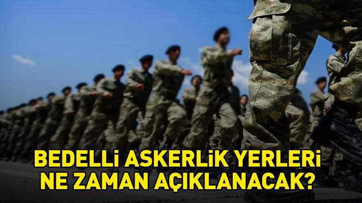 BEDELLİ ASKERLİK YERLERİ TARİHİ 2026 | Bedelli askerlik yerleri ne zaman açıklanacak, hangi tarihte? Kura ve sınıflandırma sonuçları – CNN Türk Güncel Haberler