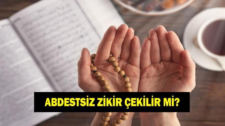 Abdestsiz zikir ya da tesbih çekilir mi? Abdestsiz Yasin okunur mu?