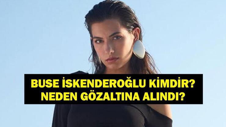 BUSE İSKENDEROĞLU KİMDİR? Miss Türkiye Güzeli Buse İskenderoğlu Neden Gözaltına Alındı? Ünlü Güzel Kaç Yaşında, Nereli?