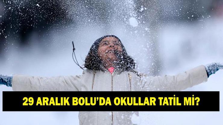 BOLU’DA OKULLAR TATİL Mİ? 29 Aralık Pazartesi Bolu’da okullar var mı yok mu? Valilikten açıklama geldi