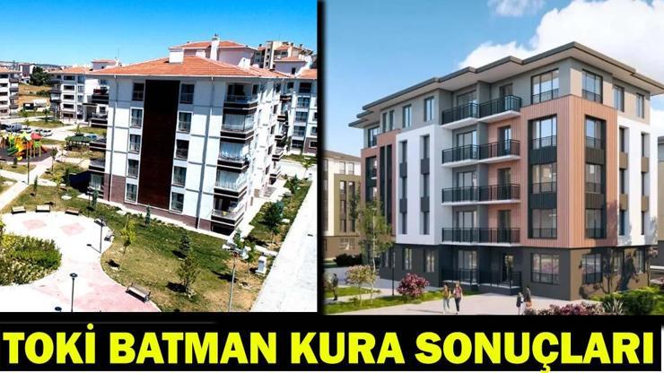 TOKİ BATMAN KURA ÇEKİMİ SONUÇLARI: TOKİ 500 Bin Sosyal Konut Batman kura sonuçları asil ve yedek isim listesi!