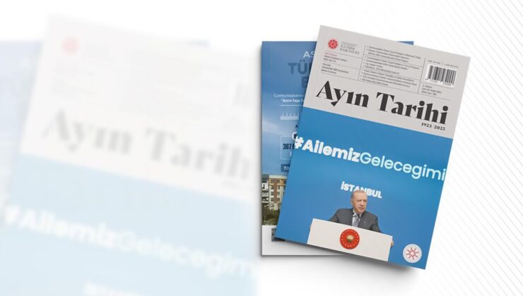 İletişim Başkanlığının 'Ayın Tarihi' dergisinin 2025 Aralık sayısı yayımlandı