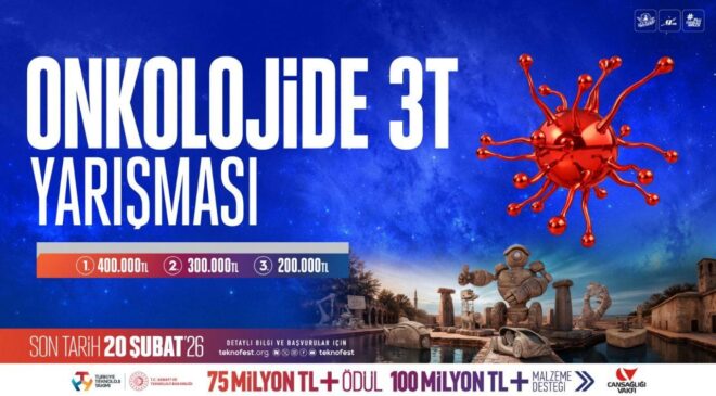 Geleceğin kanser tedavileri TEKNOFEST 2026da yarışıyor