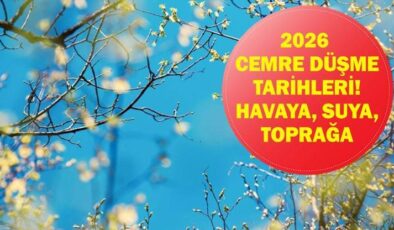 CEMRE DÜŞME TARİHLERİ: 1. Cemre Ne Zaman Düşecek? Havaya, Suya ve Toprağa Düşeceği Tarihler Neler? 2026 Cemre Takvimi ve İlk Cemrenin Düşeceği Yer