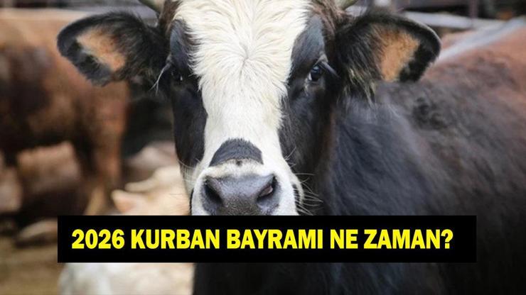 KURBAN BAYRAMI TATİL TARİHLERİ 2026 – Kurban Bayramı tatili 9 gün olur mu? Kurban Bayramı ne zaman, kaç gün tatil olacak?