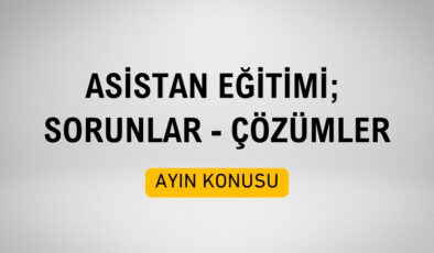 Tıp Fakültelerinde Tıbbi Biyokimya Asistan Eğitimi: Sorunlar ve Çözümler – Prof.Dr. Ayşegül Akbay – Akademik Akıl