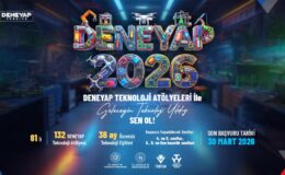 Deneyap Teknoloji Atölyeleri 'geleceğin teknoloji yıldızları'nı arıyor