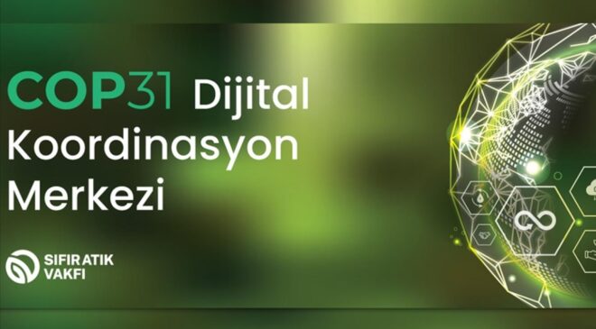 COP31 süreci için dijital katılım platformu hayata geçirildi