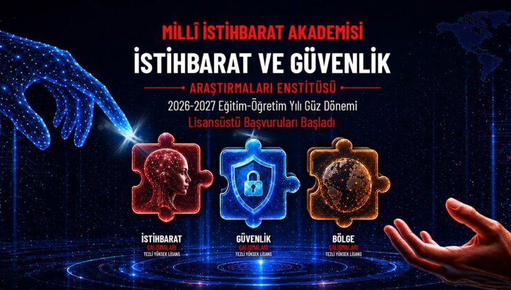 Milli İstihbarat Akademisi yüksek lisans başvurularını açtı