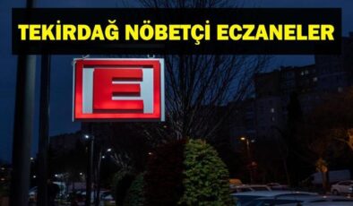 TEKİRDAĞ NÖBETÇİ ECZANE: 28 Eylül Tekirdağ Nöbetçi Eczaneler Neresi? 28 Eylül Pazar Tekirdağ Çorlu, Şarköy, Süleymanpaşa, Çerkezköy, Saray, Ergene Nöbetçi Eczaneler Listesi