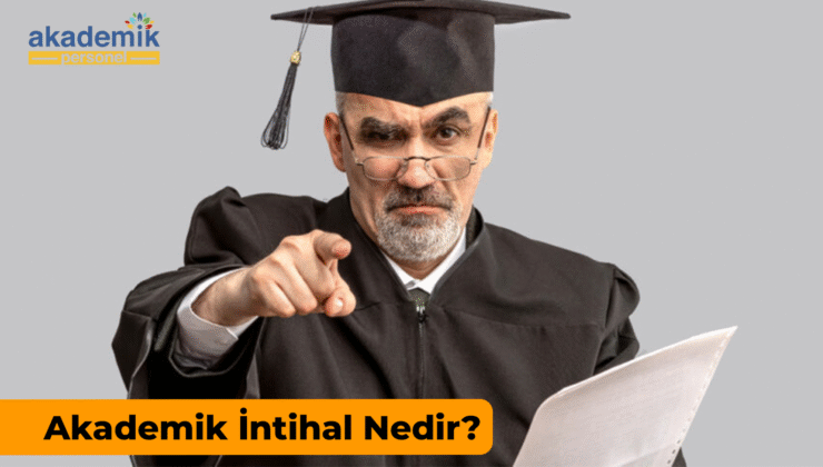Akademik İntihal Nedir? Hukuki Yaptırımı ve Cezası!