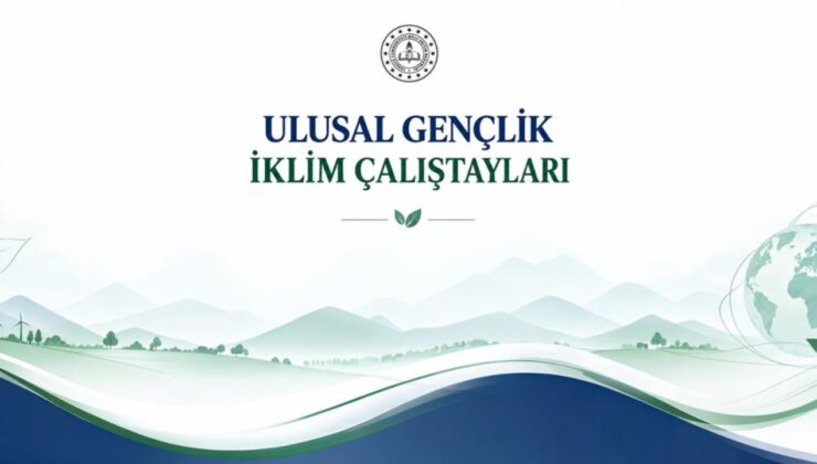 COP 31 kapsamında 30 ilde “Gençlik İklim Çalıştayları” düzenlenecek